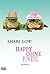 Happy ohne Ende