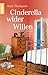 Cinderella wider Willen