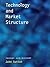 Technology and Market Struc...