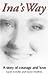 Ina's Way