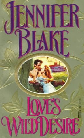 Love's Wild Desire (Love and Adventure Collection #2)
