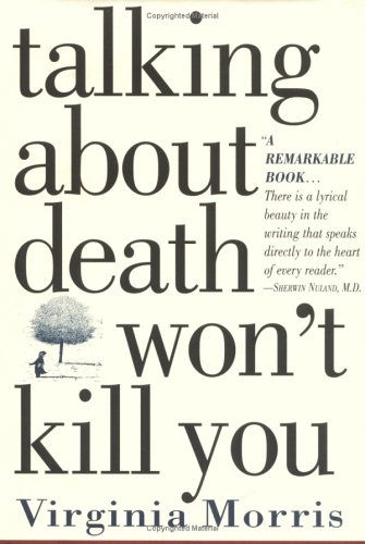 Talking About Death Won't Kill You (Hardcover)