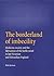 The Borderland of Imbecility: Medicine, Society and the Fabrication of the Feeble Mind in Later Victorian and Edwardian England