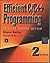 Efficient C/C++ Programming: Smaller, Faster, Better/Book and Disk
