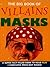 The Big Book of Villians Masks