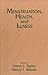 Menstruation, Health And Illness (A Health Care for Women International Publication)