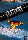Les Enfants-Loups Les Enfants-Loups