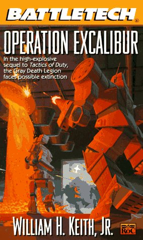 Operation Excalibur (Saga of the Gray Death Legion, #6)