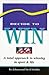 Decide to Win: A Total Approach to Winning in Sport & Life