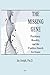 The Missing Gene: Psychiatr...