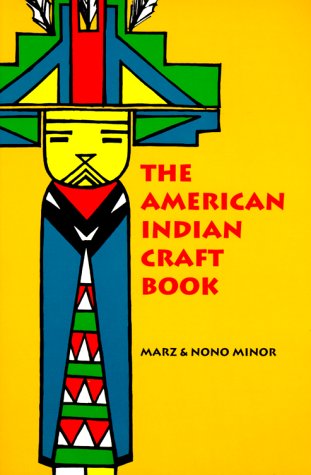 The American Indian Craft Book (Paperback)