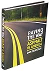Paving the Way: Asphalt in America