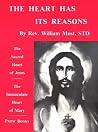 The Heart Has Its Reasons: The Sacred Heart of Jesus and the Immaculate Heart of Mary