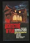 The Architecture of Fear by Kathryn Cramer