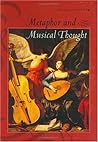 Metaphor and Musical Thought
