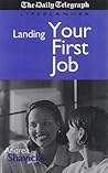 "The Daily Telegraph" Guide to Landing Your First Job (Lifeplanner Series)