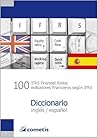 100 IFRS Financial Ratios / indicatores financieros según IFRS Diccionario - inglés / español
