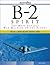 B-2 Spirit: The Most Capable War Machine on the Planet