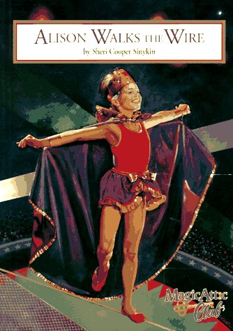 Alison Walks the Wire (Magic Attic Club, #14)