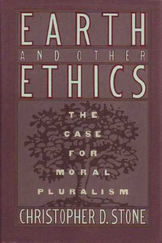 Earth and other ethics: The case for moral pluralism (Hardcover)