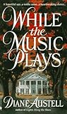 While the Music Plays