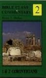 Vol 2- 1 & 2 Corinthians (Bible Class Commentary)