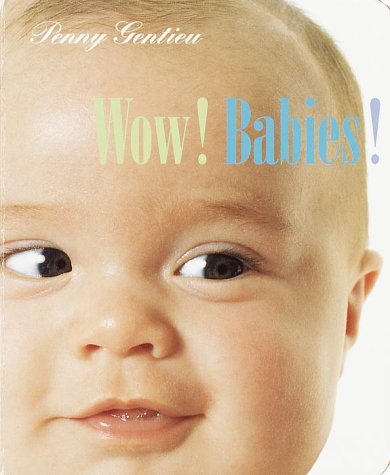 Wow! Babies! (Board book)