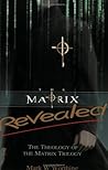 The Matrix Revealed: The Theology Of The Matrix Trilogy