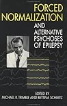 Forced Normalization and Alternative Psychoses of Epilepsy