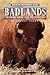 Badlands Theodore Roosevelt and Wind Cave National Parks: Wildlife Watcher's Guide