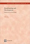 Broadcasting and Development: Options for the World Bank (World Bank Working Paper, 11)