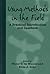 Using Methods in the Field: A Practical Introduction and Casebook