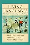 Living Languages: Contexts for Reading and Writing Living Languages: Contexts for Reading and Writing