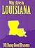 Why I Live in Louisiana by Ellen Patrick