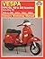 Vespa P / PX 125, 150 & 200 Scooters (Including T5) 1978 to 1995 (Haynes Motorcycle Repair Manuals)