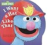 I Want a Hat Like That (Sesame Street)