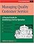 Managing Quality Customer Service (A Fifty-Minute Series Book)