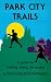 Park City Trails by Raye Carleson Ringholz