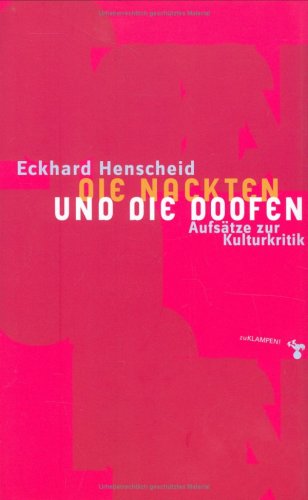 Die Nackten und die Doofen. (Hardcover)