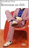 Bienvenue au club