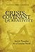 Crisis, Covenant and Creativity: Jewish Thoughts for a Complex World
