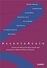 Accento Acuto: Young Italian Art between Subtlety and Emphasis