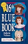 16th Blue Book: Dolls and Values
