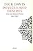 Devices and Desires: New and Selected Poems 1967-1987