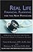 Real Life Financial Planning for the New Physician: A Resident, Fellow, and Young Physician's Guide to Financial Security