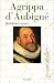 Agrippa d'Aubigné by Madeleine Lazard
