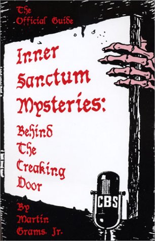 Inner Sanctum Mysteries: Behind the Creaking Door (Paperback)