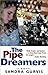 The Pipe Dreamers