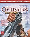 Sid Meier's Civilization III: Advanced Strategies (PTW & GOTY) (Prima's Official Strategy Guide)
