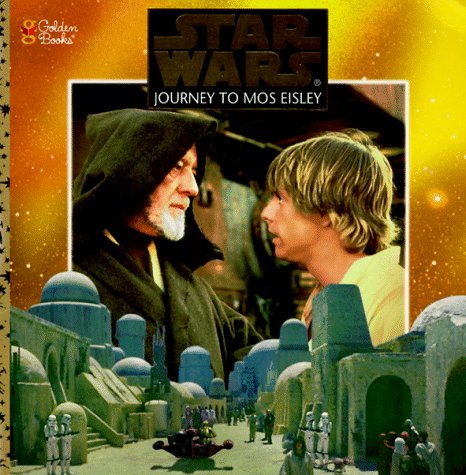 Star Wars: Journey to Mos Eisley (Paperback)